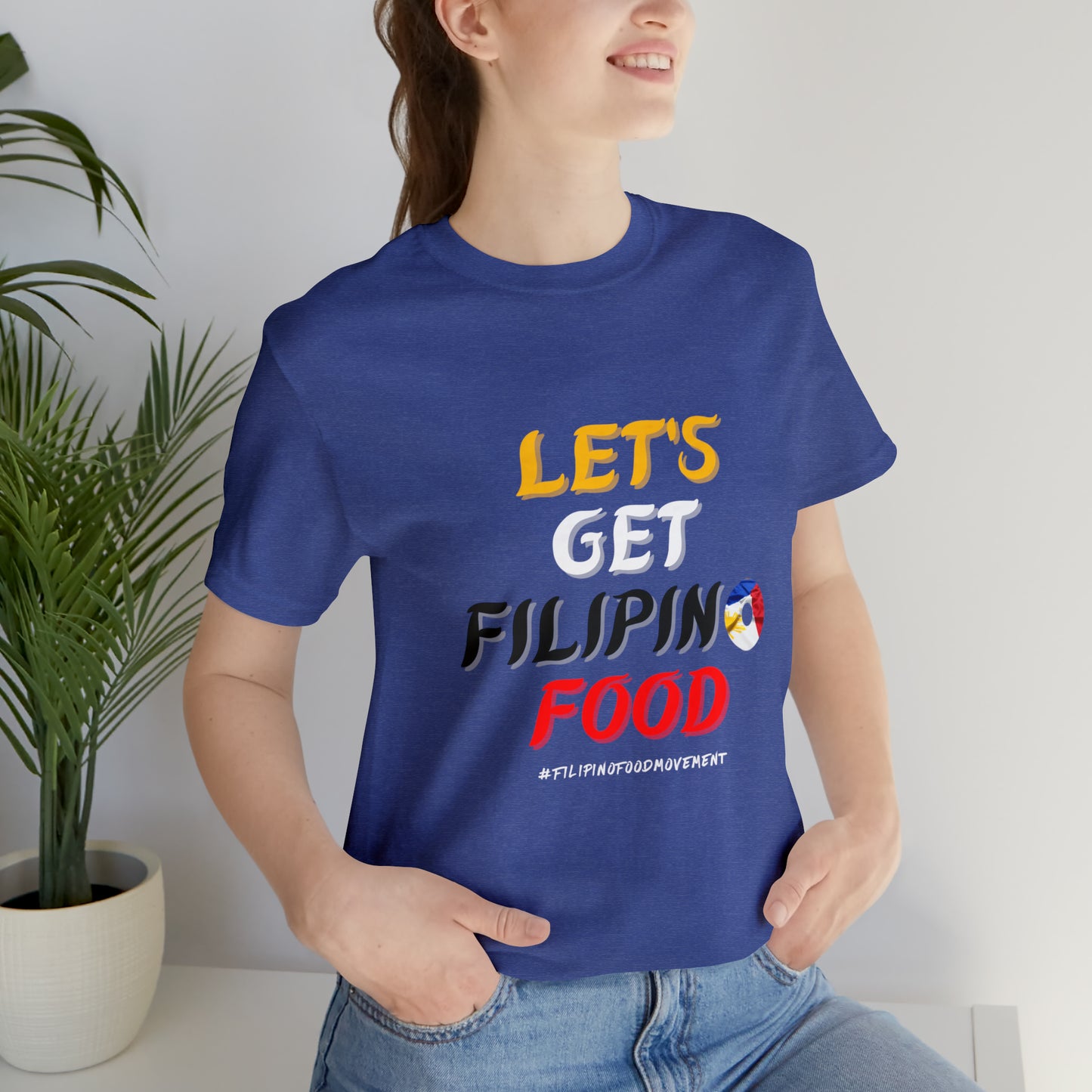 Philippines Foodie Let's Get Filipino Food T-Shirt