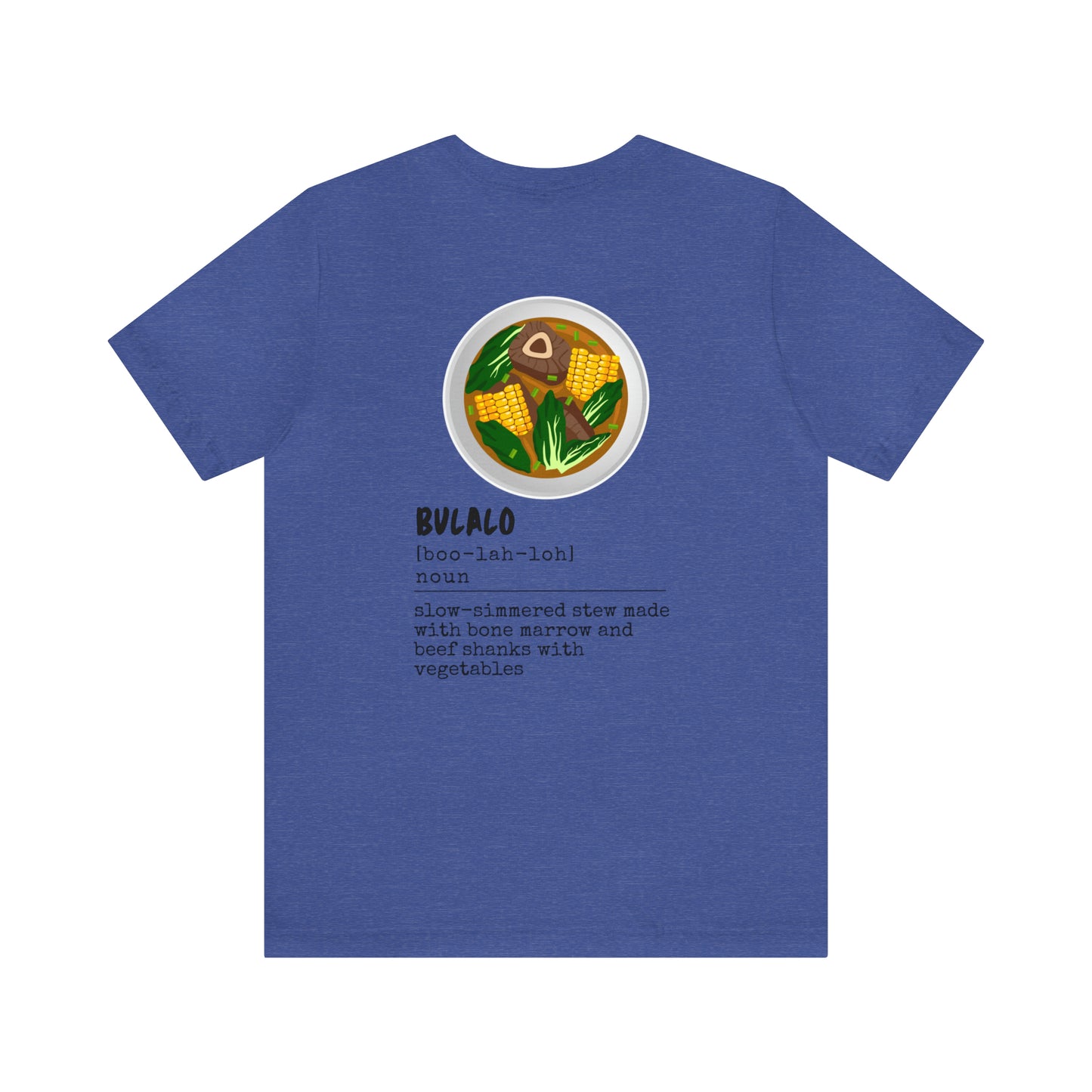 Filipino Food Bulalo Definition Tagalog T-Shirt