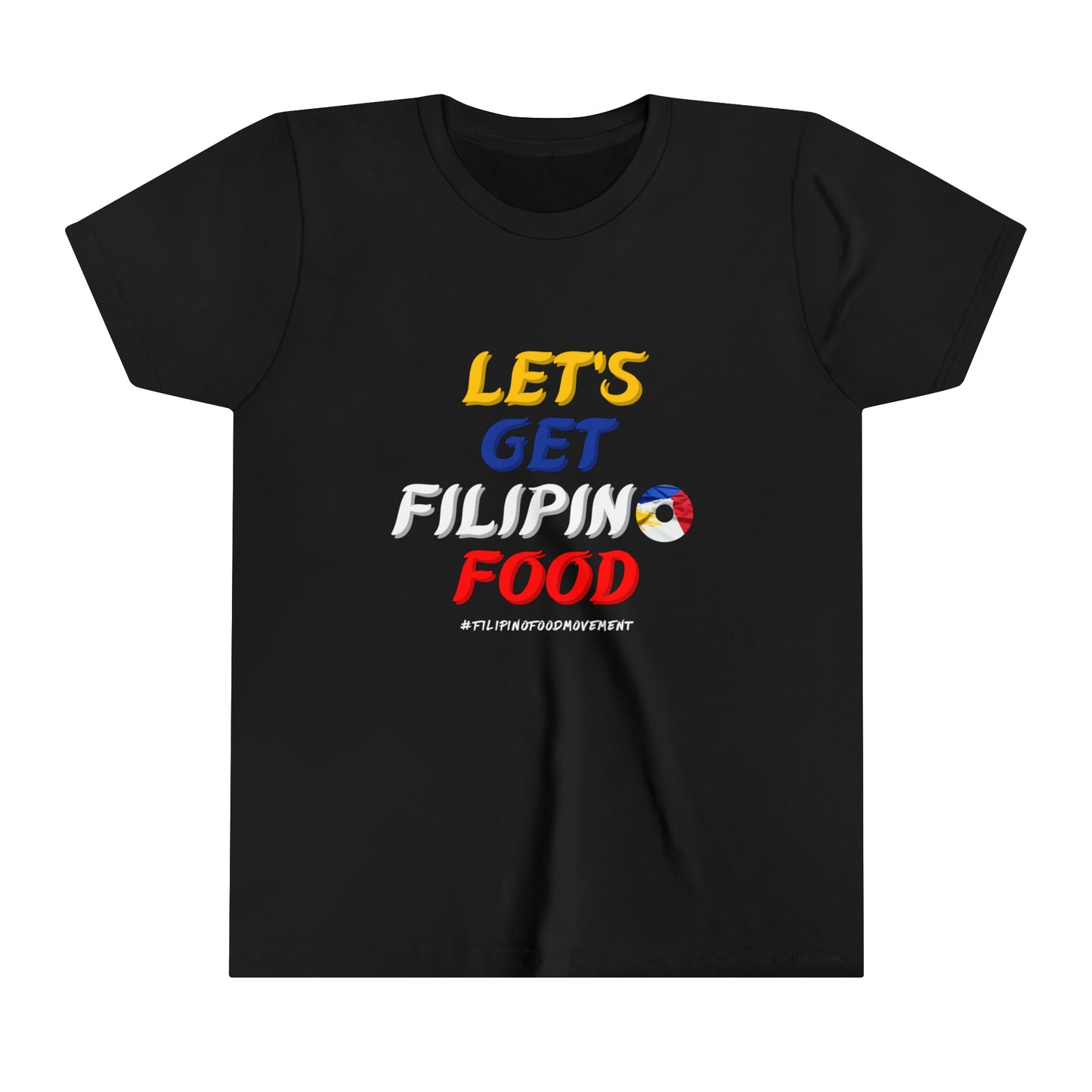 Youth Short Sleeve Lets Get Filipino Food Tee