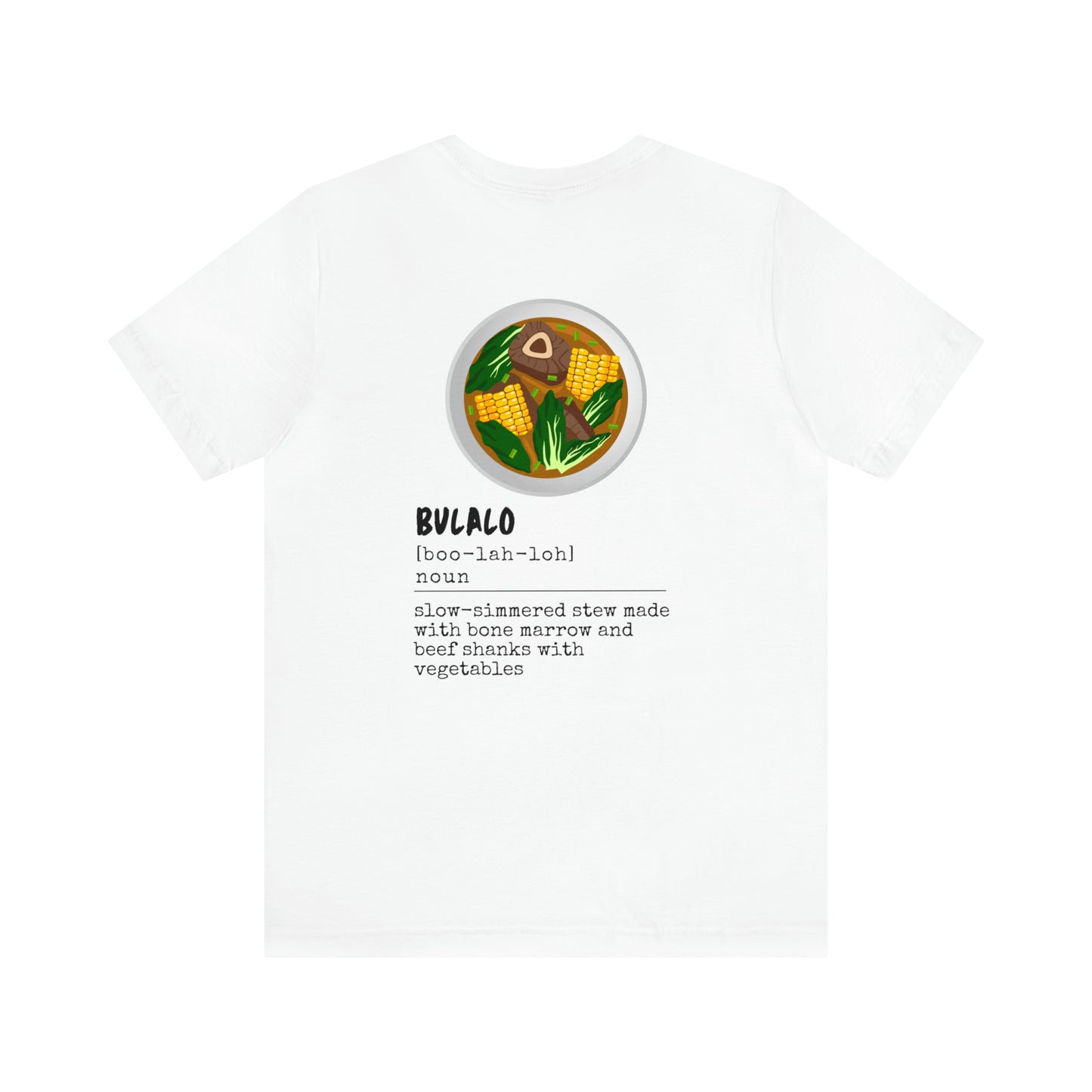 Filipino Food Bulalo Definition Tagalog T-Shirt