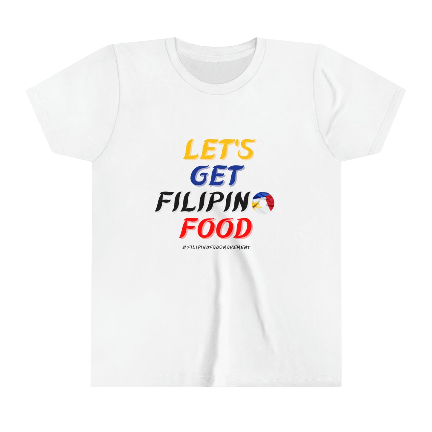 Youth Short Sleeve Lets Get Filipino Food Tee