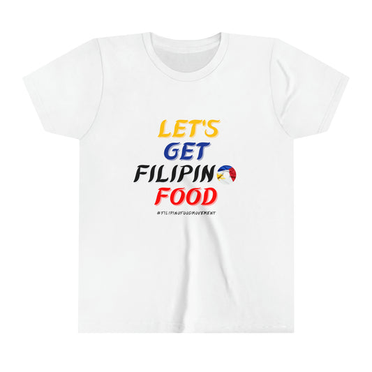 Youth Short Sleeve Lets Get Filipino Food Tee