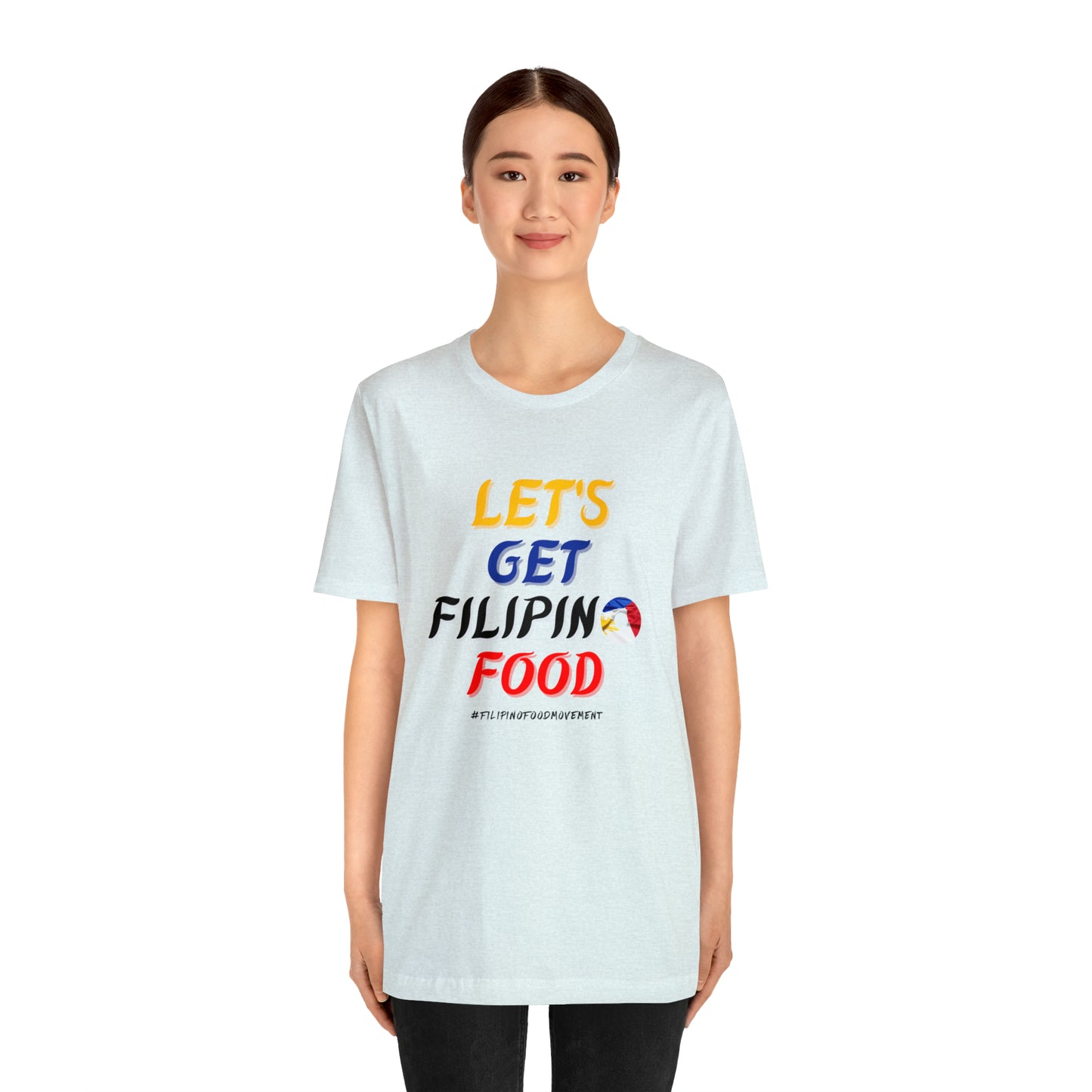 Philippines Foodie Let's Get Filipino Food T-Shirt