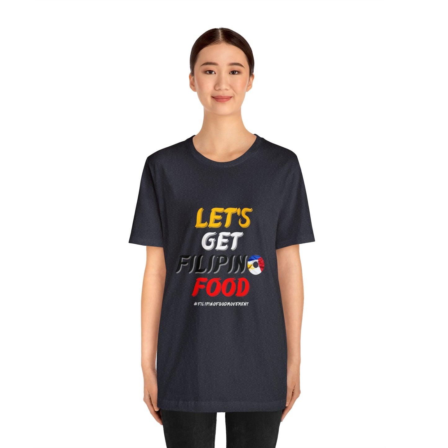 Philippines Foodie Let's Get Filipino Food T-Shirt