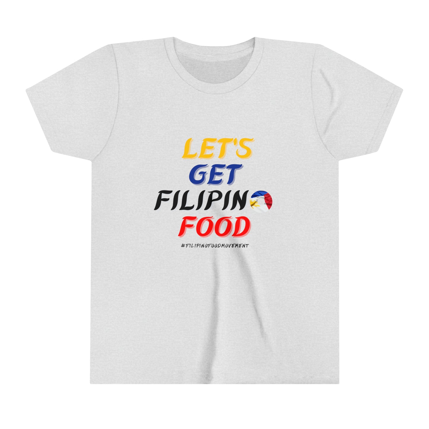 Youth Short Sleeve Lets Get Filipino Food Tee