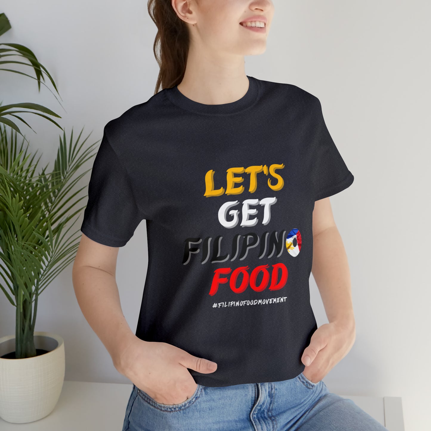 Philippines Foodie Let's Get Filipino Food T-Shirt