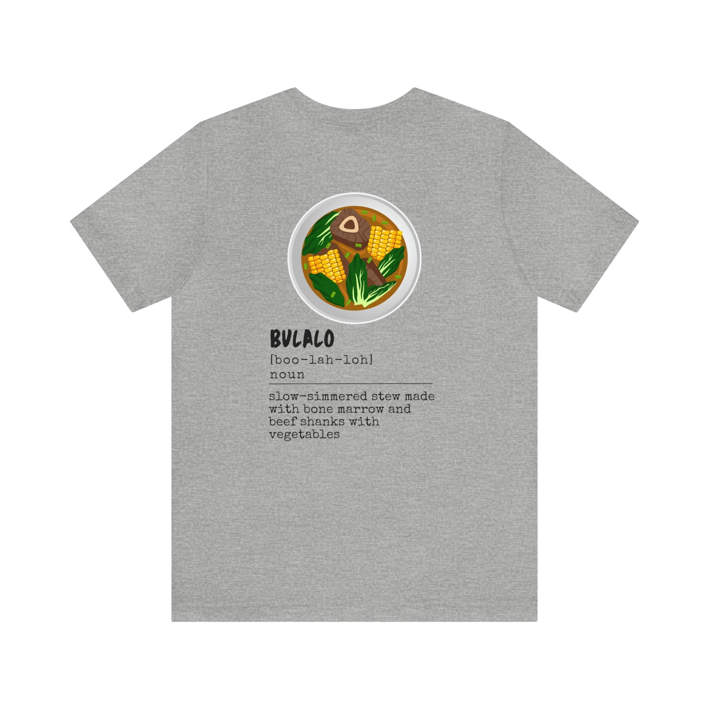 Filipino Food Bulalo Definition Tagalog T-Shirt